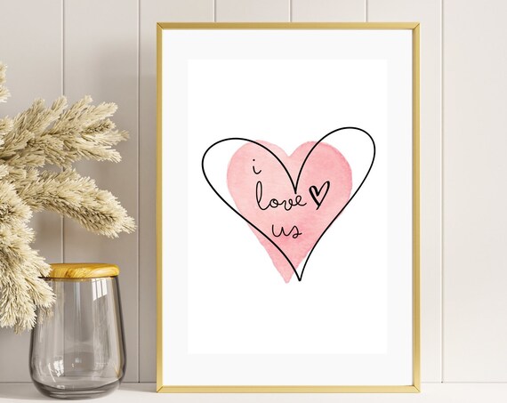 I Love Us Abstract Wall Art Simple Home Decor Minimalist Love Printables Love Art Prints Cute And Cozy Home Decor Instant