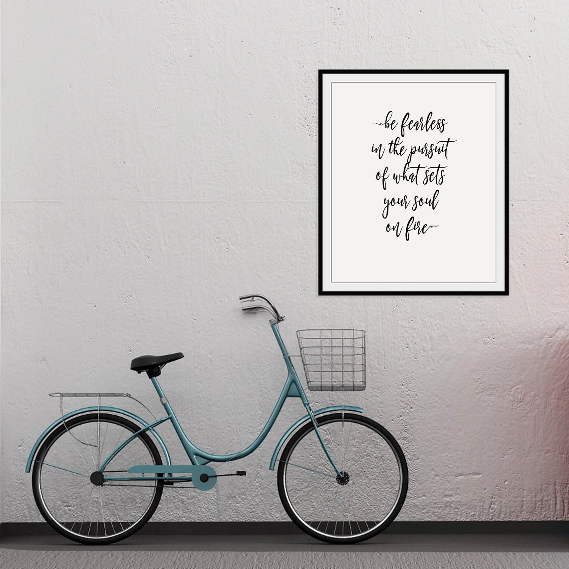 Be Fearless in the Pursuit Quote Script Typography Minimalist Poster - Image 2