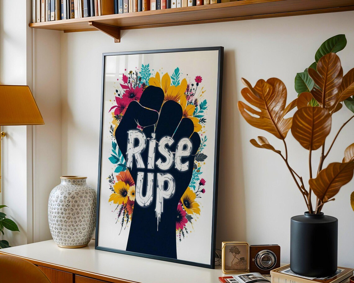 Rise Up Raised Fist With Colorful Floral Bloom Empowerment Poster - Image 3