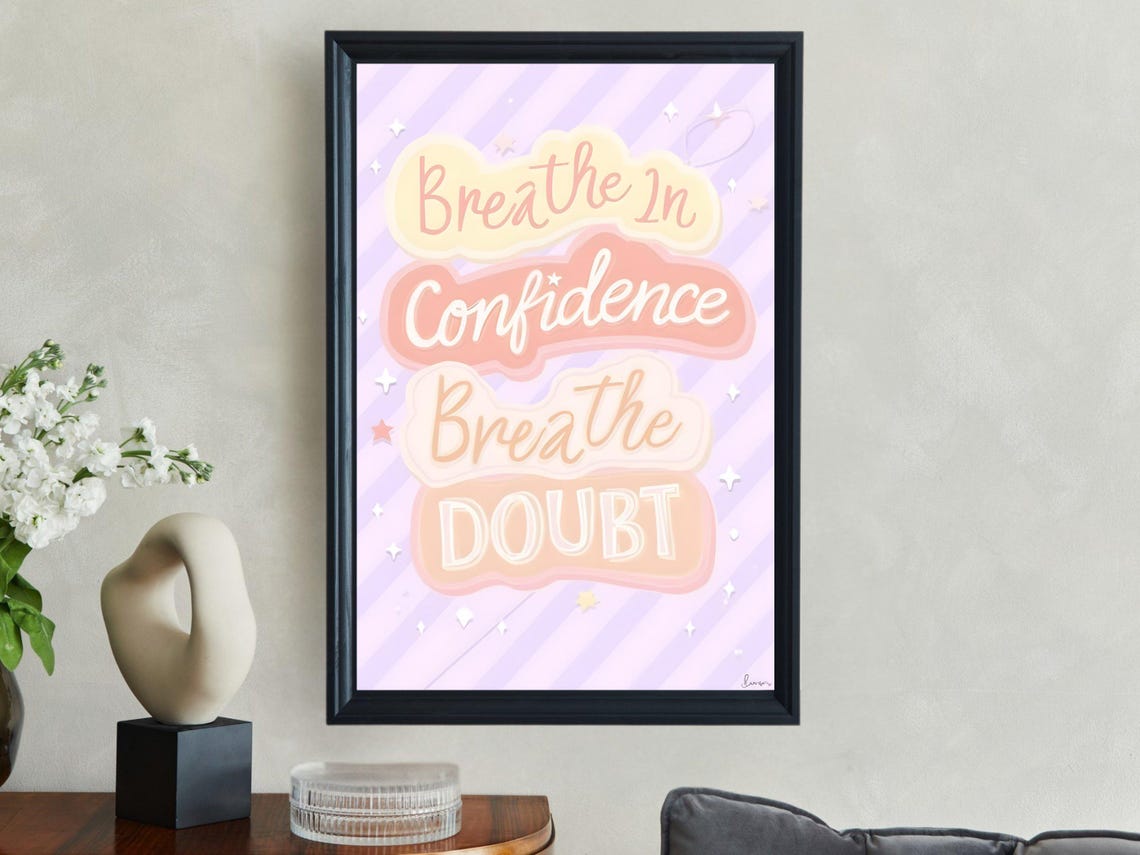 Breathe In Confidence Breathe Doubt Pastel Stripe Quote Poster