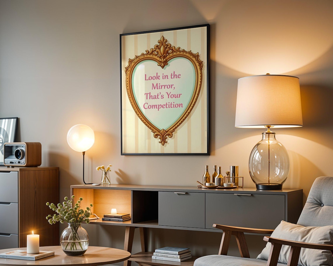 Look in the Mirror That's Your Competition Heart Mirror Quote Poster - Image 3