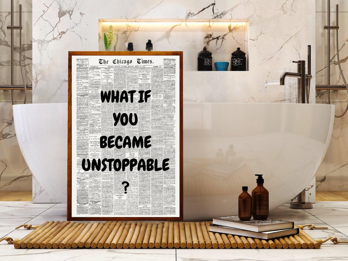 What If You Became Unstoppable Bold Black Newspaper Quote Poster - Image 4