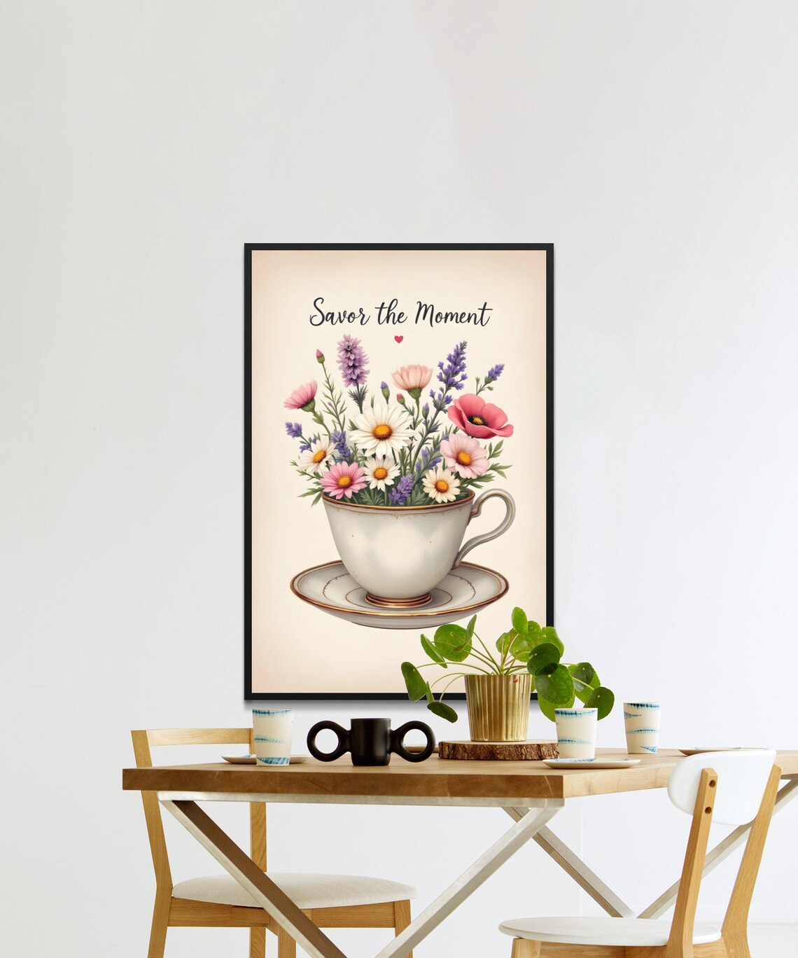 Savor The Moment Wildflower Filled Teacup Botanical Quote Poster - Image 2