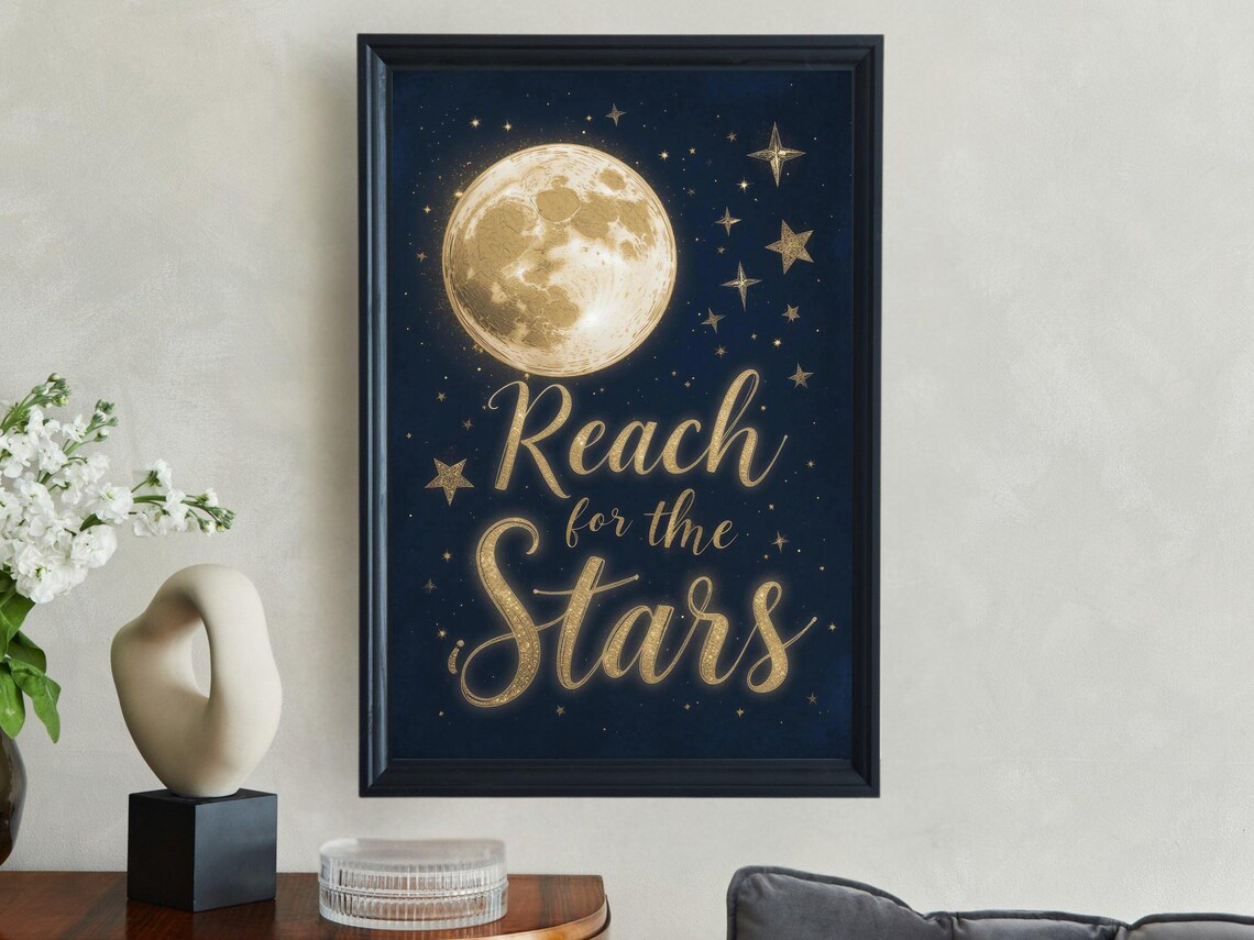Reach for the Stars Gold Moon Navy Night Sky Celestial Quote Wall Poster