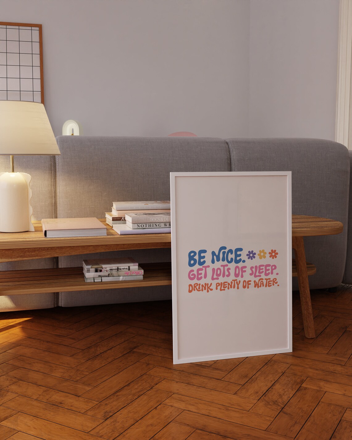 Be Nice Get Lots of Sleep Drink Plenty of Water Quote Poster - Image 4