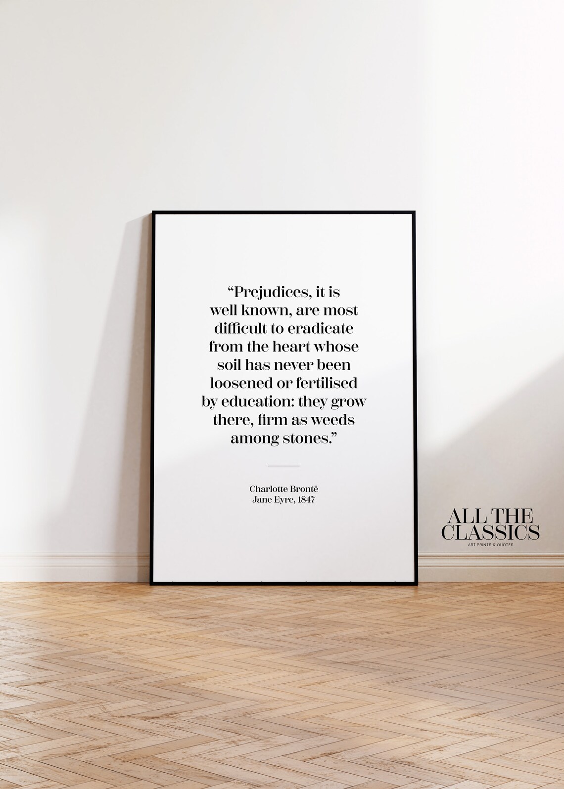 Charlotte Bronte Prejudices Difficult To Eradicate Quote Jane Eyre Poster - Image 3