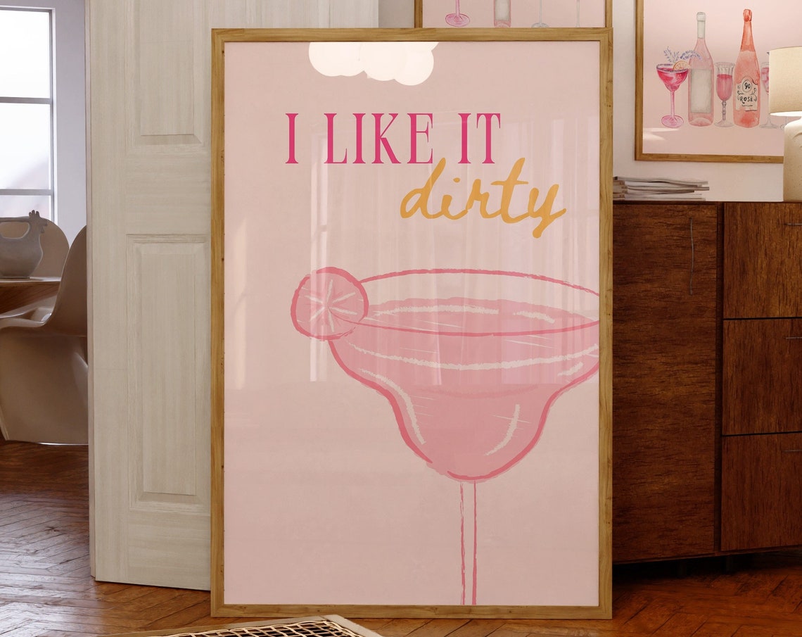 I Like It Dirty Pink Margarita Cocktail Trendy Bar Cart Poster