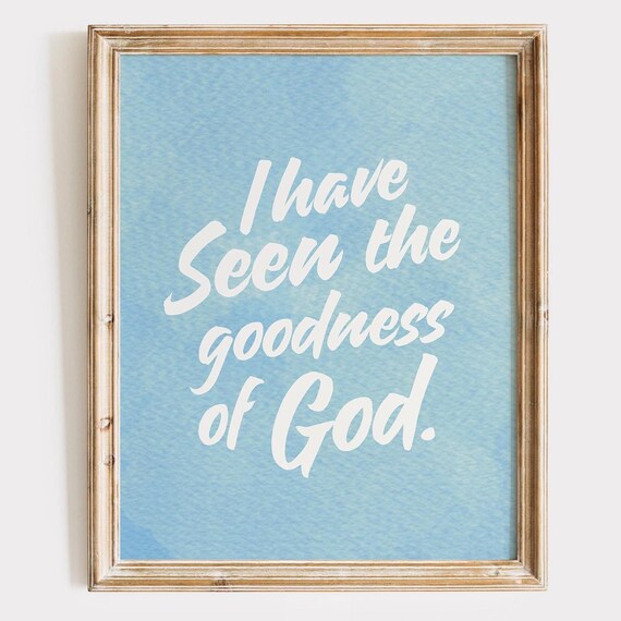 Goodness Of God Print Light Blue Christian Scripture Wall Art