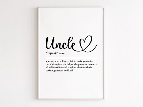 Uncle Definition Wall Art Uncle Gift Uncle To Be Gift From Niece Gift From Nephew Birthday Gift For Him