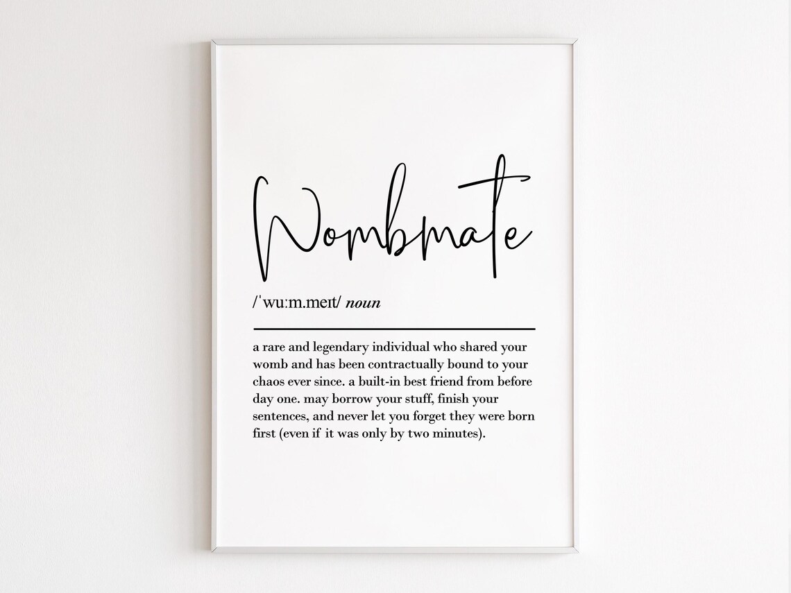 Wombmate Definition Twin Sister Quote Art Print