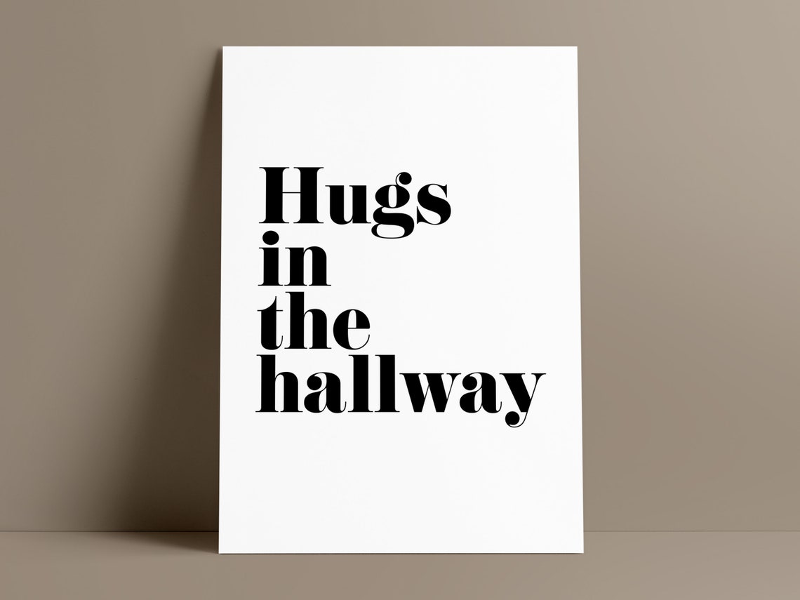 Hugs In The Hallway Black Serif Typography Minimalist Poster - Image 2