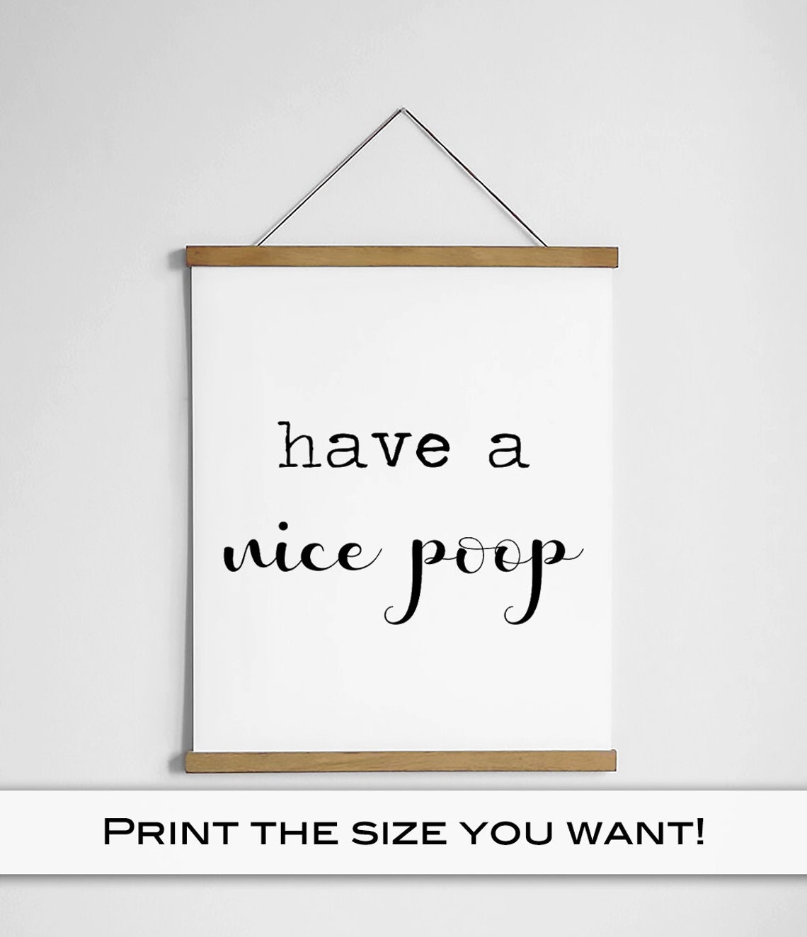 Have A Nice Poop Funny Bathroom Humor Script Quote Decor Poster - Image 4