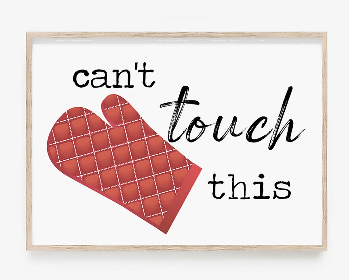 Cant Touch This Oven Mitt Funny Baking Quote Kitchen Sign Poster - Image 4