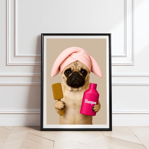 Funny Pug Bathroom Print Dog Spa Poster