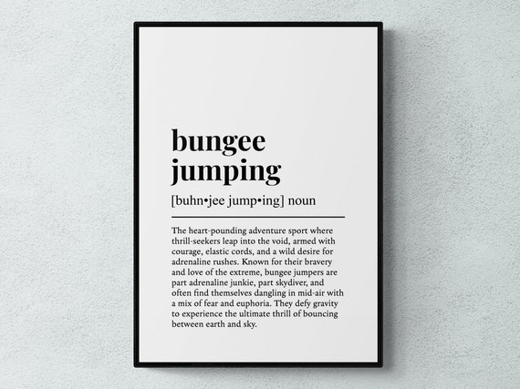 Bungee Jumping Funny Definition Hobby Gift Wall Art Print