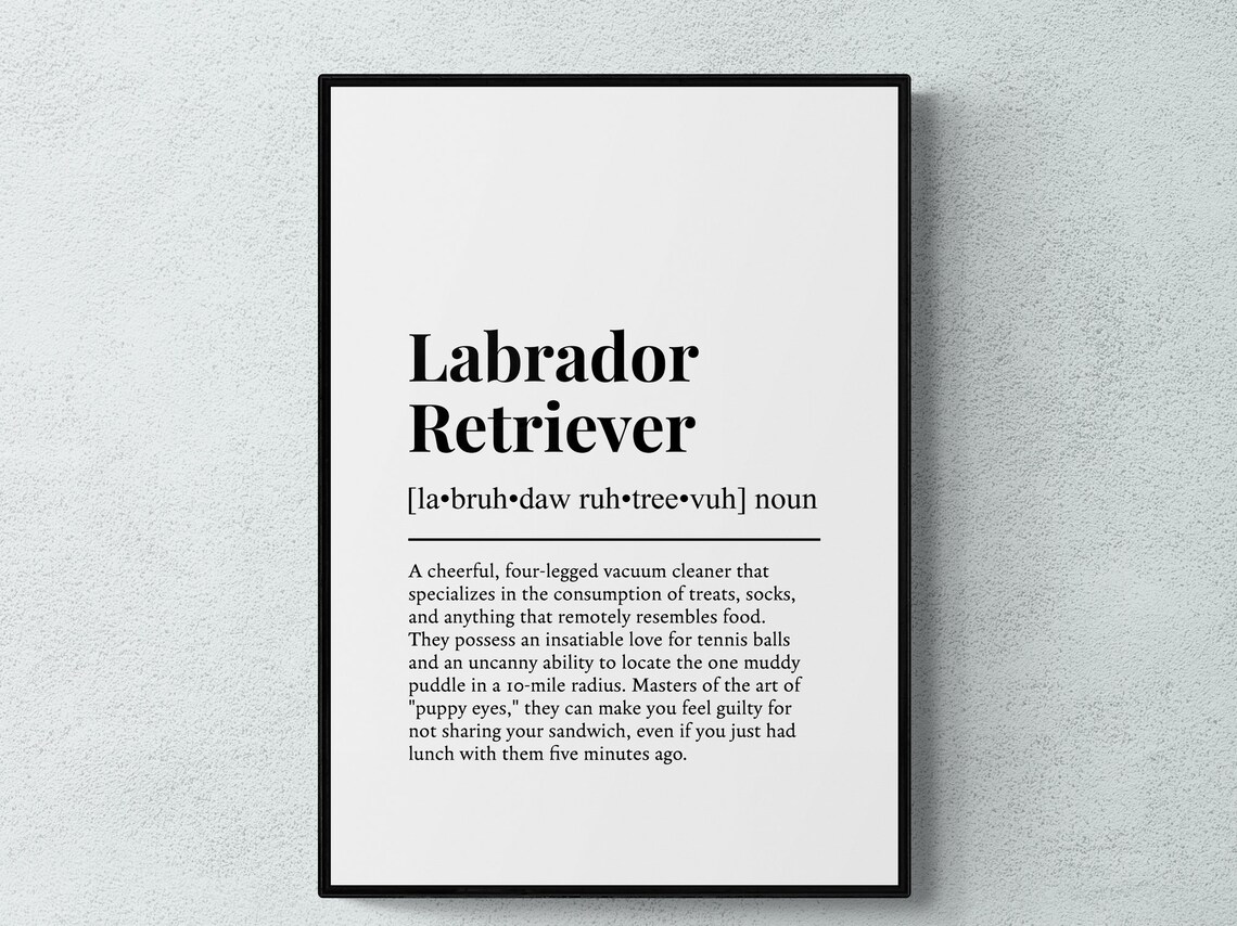 Labrador Retriever Funny Definition Art Print