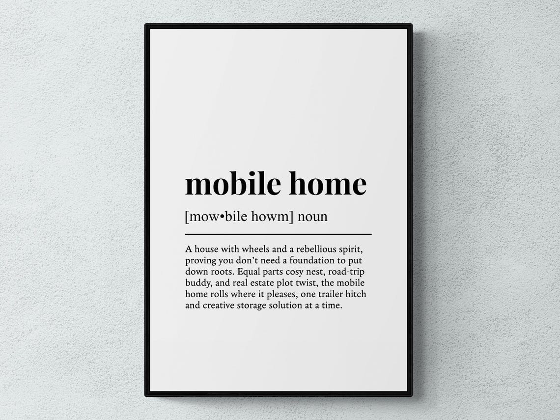 Mobile Home Funny Definition Gift Wall Art Print