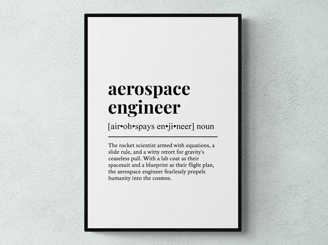 Aerospace Engineer Funny Definition, Job Humor Print