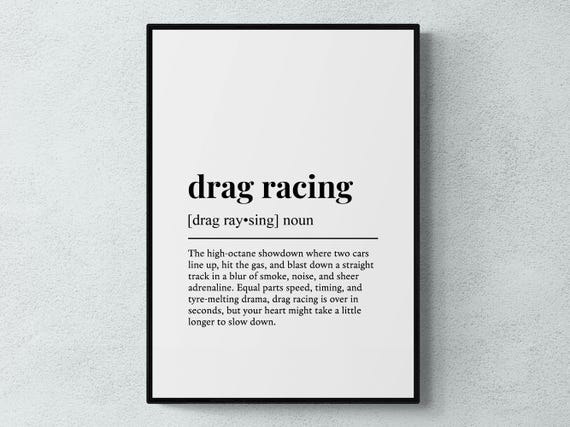 Drag Racing Funny Definition Sport Gift Wall Art Print