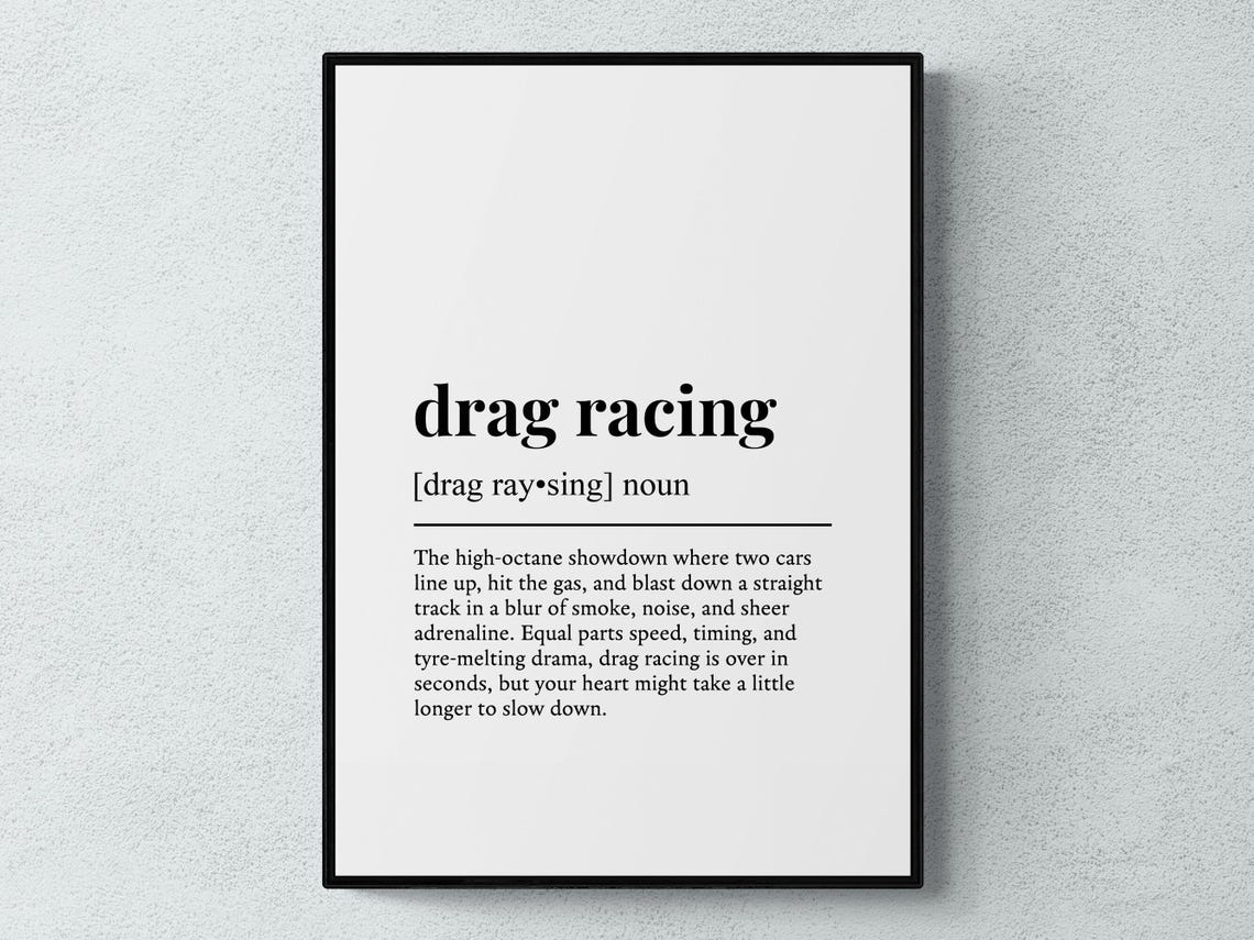 Drag Racing Funny Definition Sport Gift Wall Art Print