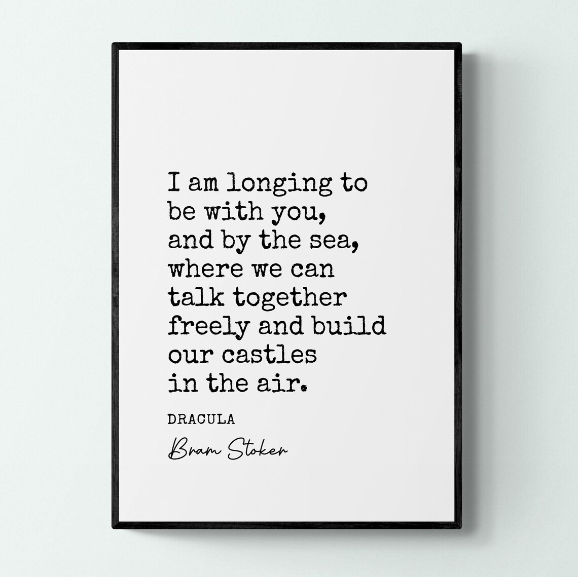 Bram Stoker Dracula Longing By The Sea Quote Typewriter Poster