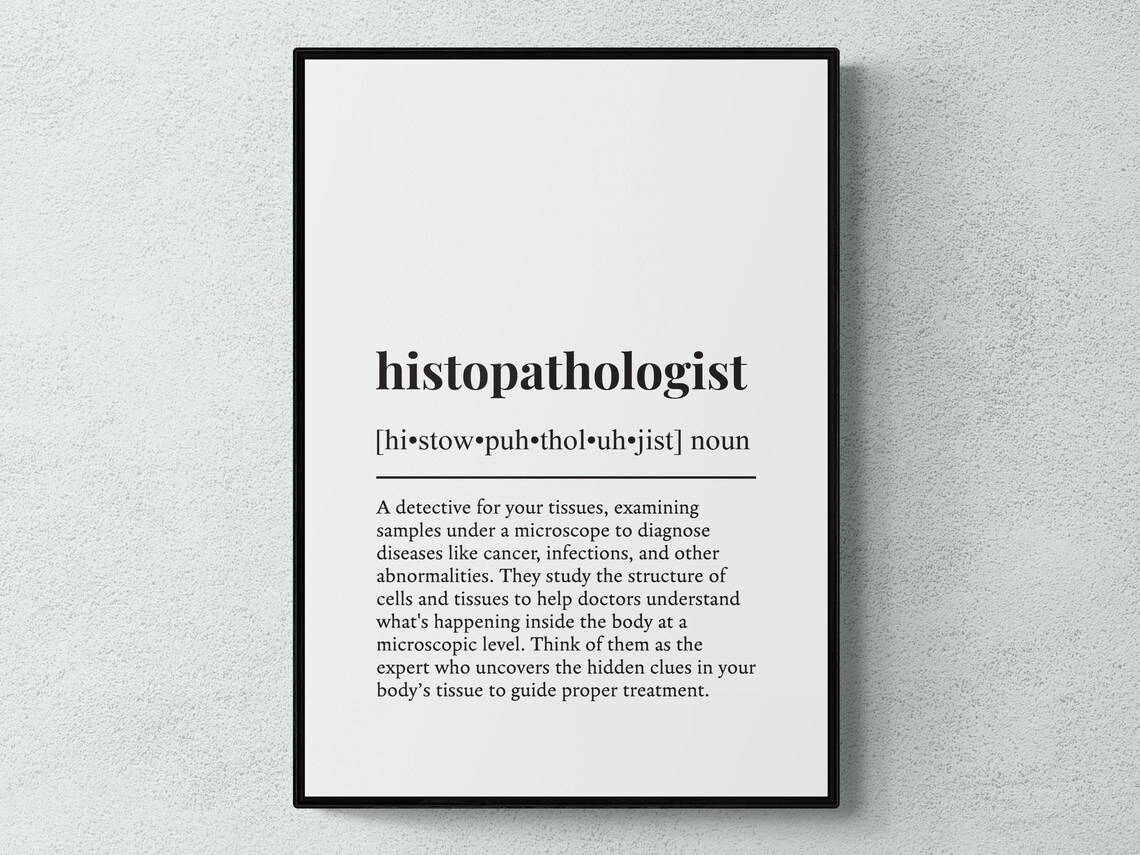 Histopathologist Funny Definition Job Work Gift Wall Art Print
