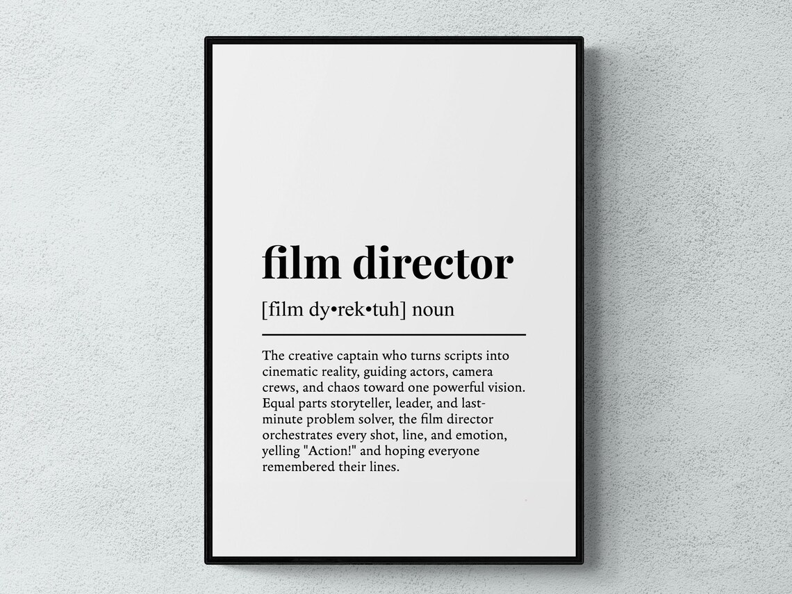 Film Director Funny Dictionary Definition Movie Set Decor Poster