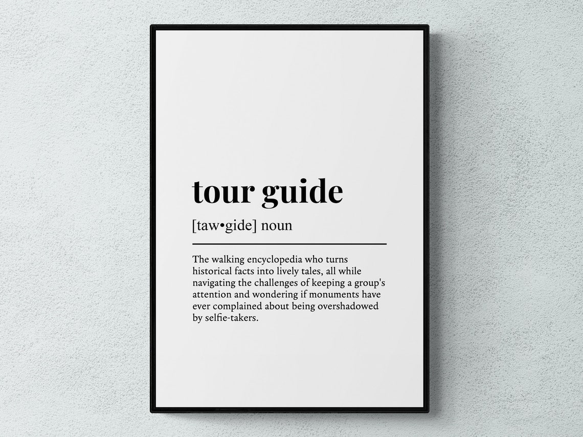 Tour Guide Funny Definition Monochrome Dictionary Wall Art Gift