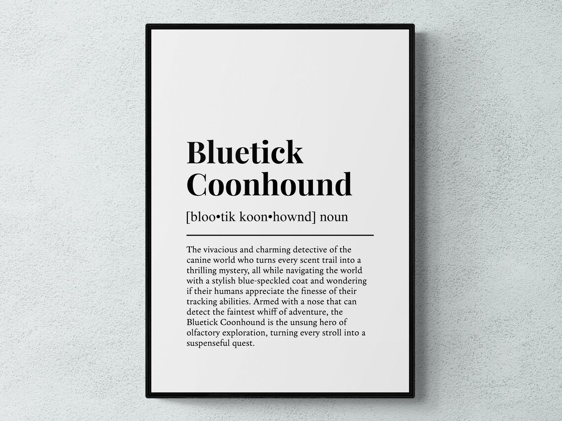 Bluetick Coonhound Funny Definition Art Print