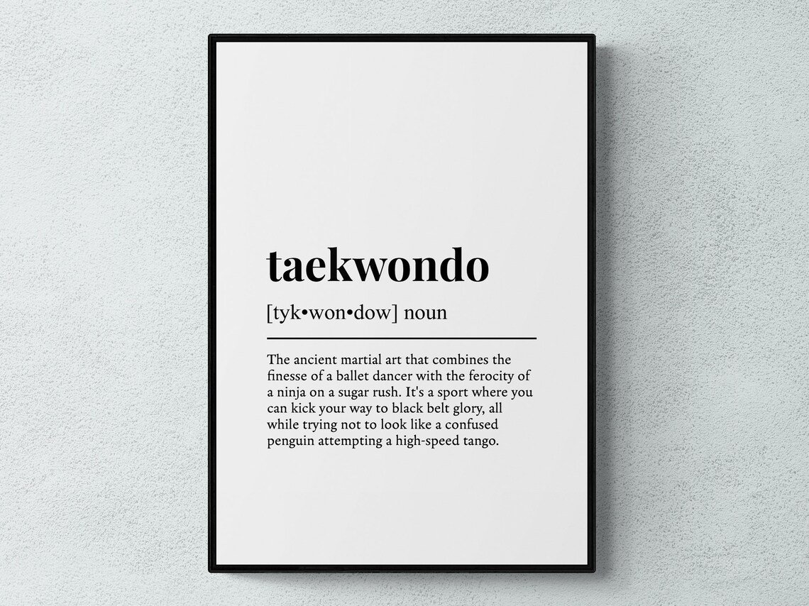 Taekwondo Funny Definition Poster for Sport Lovers