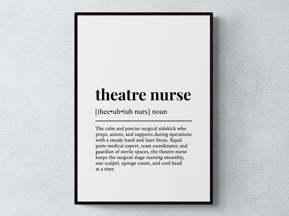 Theatre Nurse Funny Definition Job Work Gift Wall Art Print