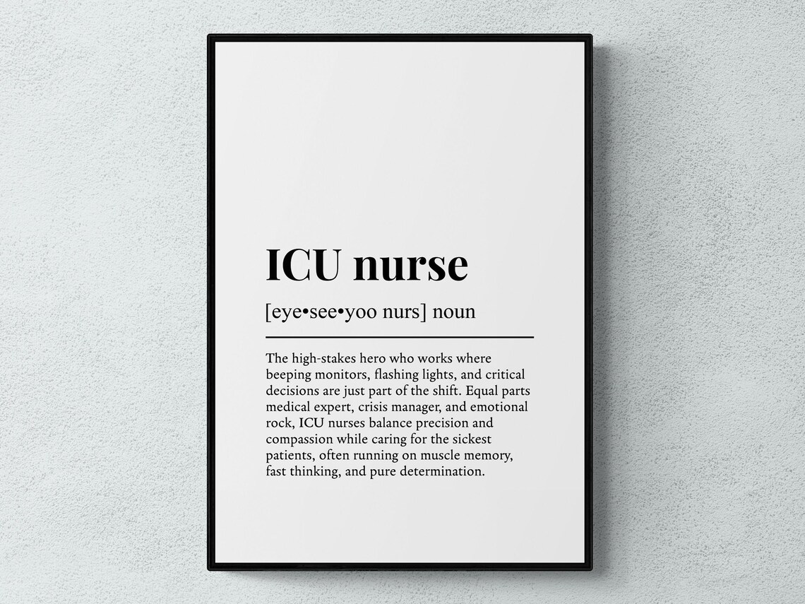 ICU Nurse Funny Definition Poster Gift for Critical Care Nurses
