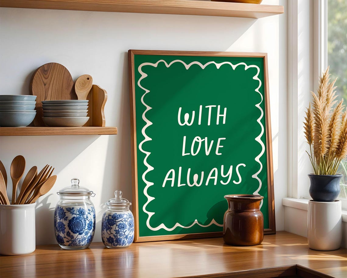 With Love Always Deep Green Wavy Border Coquette Quote Poster