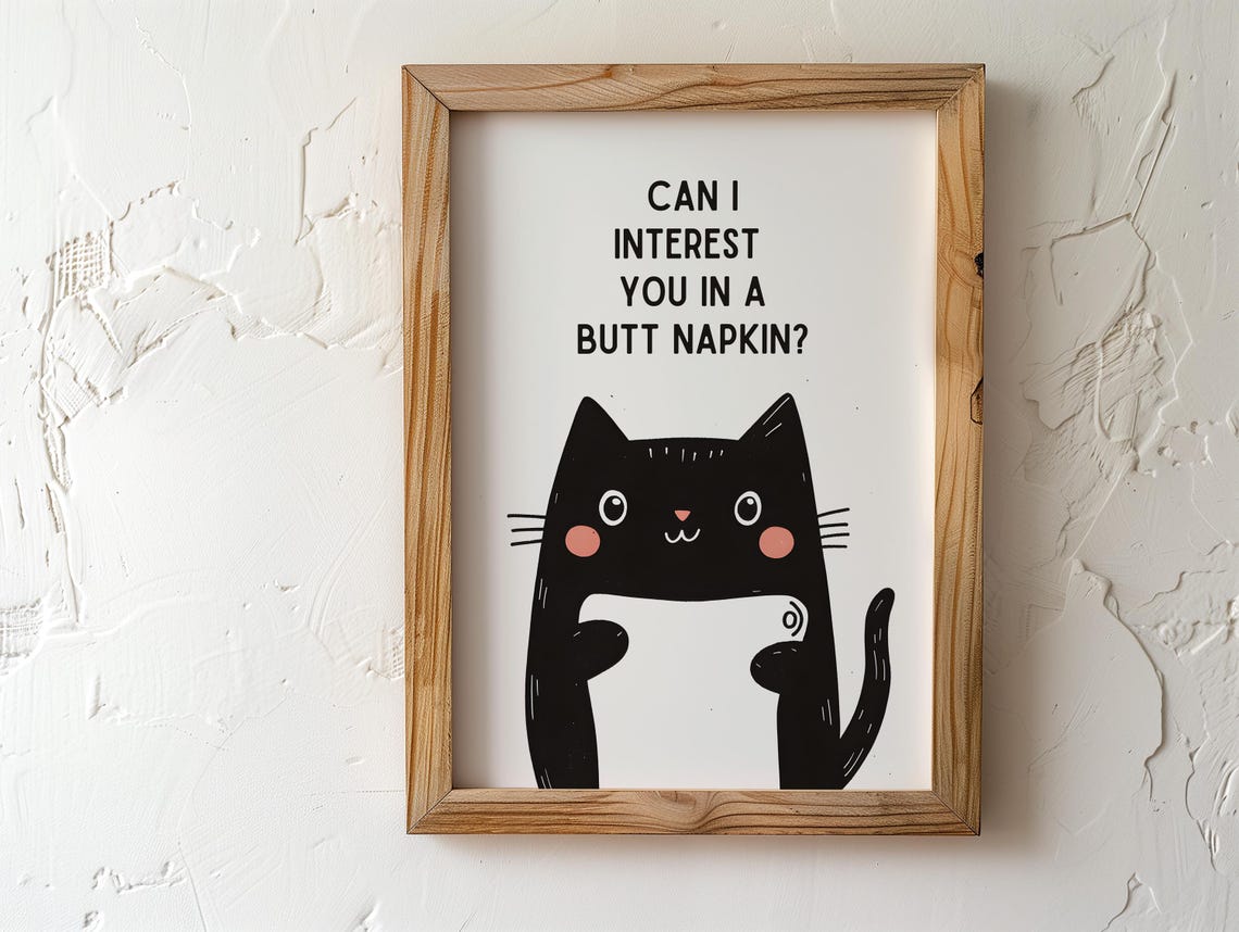 Funny Black Cat Bathroom Quote About a Butt Napkin Humor Wall Poster