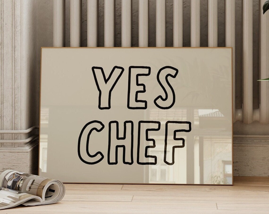 Yes Chef Print, Retro Typography Kitchen Poster