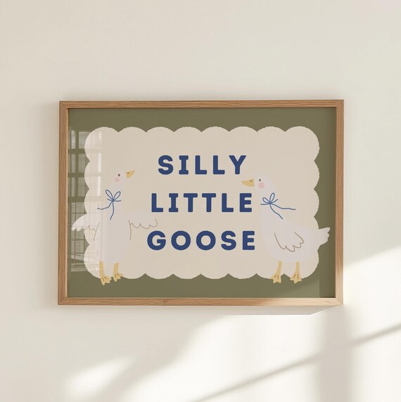 Silly Little Goose Green Blue Ribbon Bow Cute Nursery Kids Poster