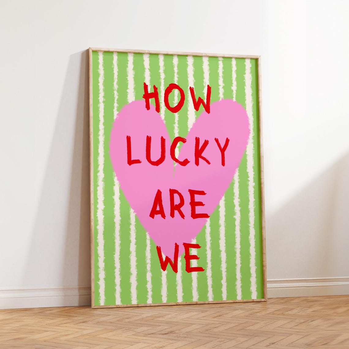 How Lucky Are We Pink Heart Colorful Gratitude Affirmation Poster