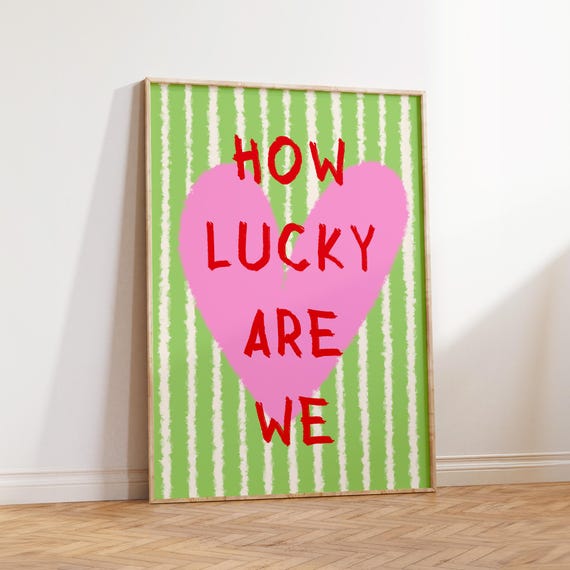 How Lucky Are We Print Striped Heart Wall Art Trendy Home Decor Cute Positive Quote Affirmation Gift Typography Poster