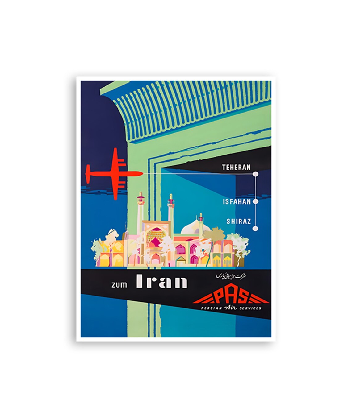 Iran Tehran Isfahan Shiraz Persian Air Services Vintage Travel Poster