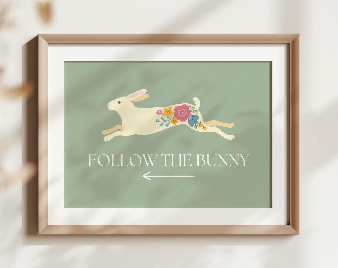 Follow The Bunny Sage Green Floral Rabbit Easter Sign Poster