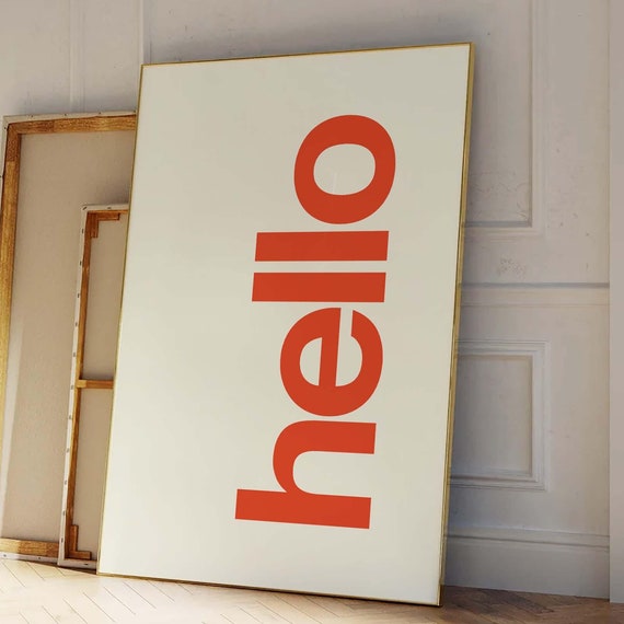 Hello Print Modern Typography Poster Trendy Wall Art Bold Type Poster Gallery Wall Art Wall Art