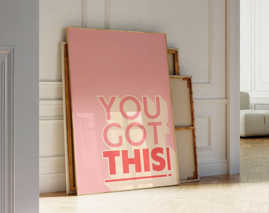 You Got This Pink Layered Typography Motivational Wall Poster