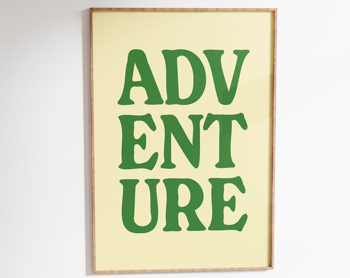 Adventure Green Bold Block Letters Typography Cream Quote Poster