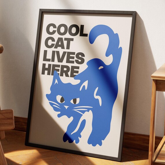 Cool Cat Lives Here Blue Cat Funny Retro Typography Art Poster