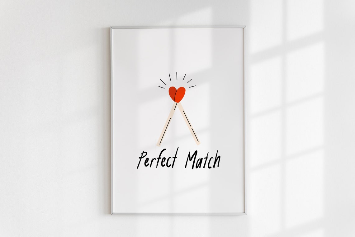 Perfect Match Heart Matchsticks Cute Love Quote Wall Art Print