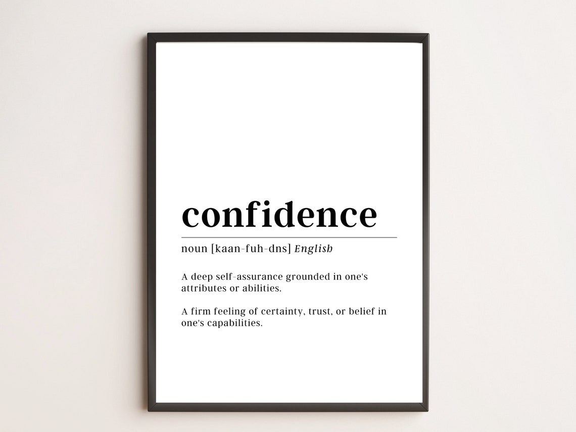 Confidence Definition Dictionary Style Self Assurance Quote Poster