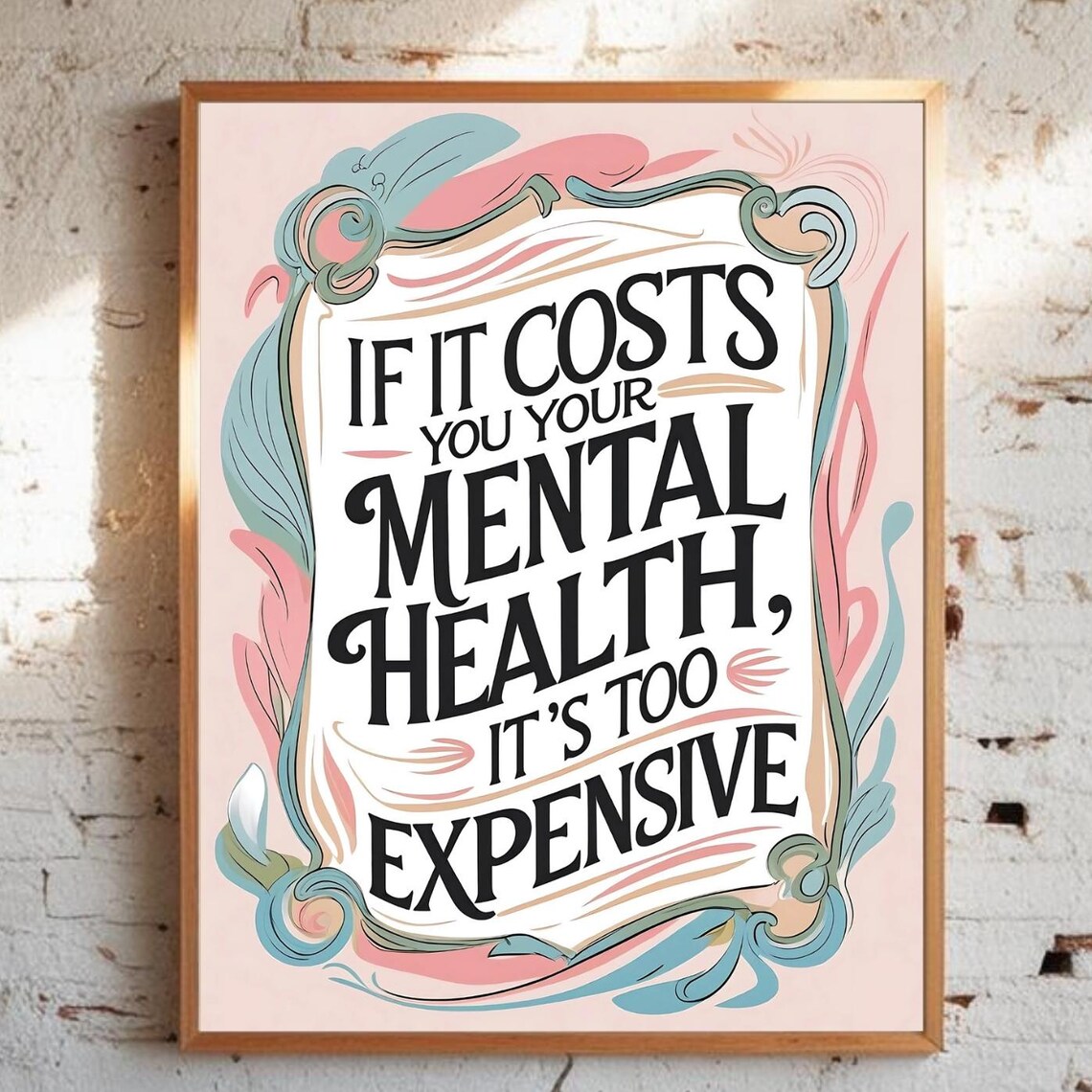 If It Costs You Your Mental Health Vintage Sign Print for Office Art