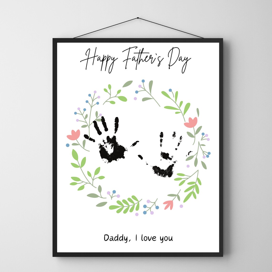 Happy Fathers Day Floral Wreath Handprints Art Print Daddy Love Gift