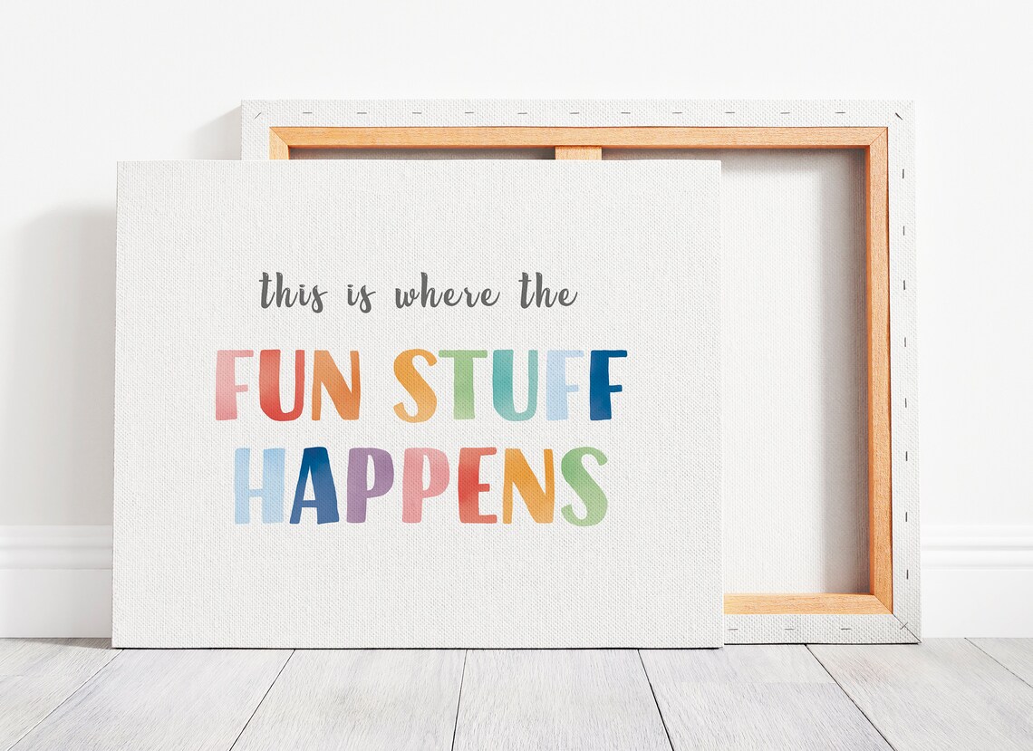 This Is Where The Fun Stuff Happens Art Print - Image 4