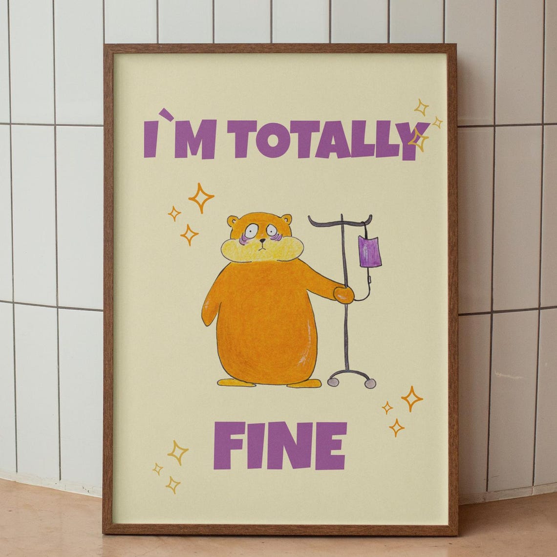 I Am Totally Fine Burnout Hamster Funny Mental Health Stress Poster